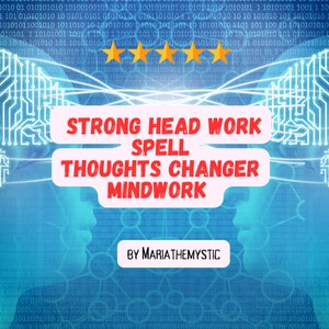 Könnte beinhalten: Eine digitale Illustration eines Kopfes vor einem blauen Hintergrund mit einem Schaltkreis-Muster. Der Text "STRONG HEAD WORK SPELL THOUGHTS CHANGER MINDWORK" befindet sich in einem rosa Kasten. Der Text "BY MARIATHEMYSTIC" befindet sich unterhalb des Kastens. Fünf gelbe Sterne befinden sich oberhalb des Textes.