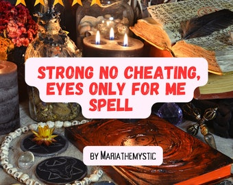Strong No Cheating Spell: Commitment, Stay Faithful Spellwork
