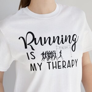 Running Is My Therapy T-Shirt | Gift for Runners | Unisex Running Shirt | Funny Fitness Tee | Jogger Shirt | Hobby Workout Shirt