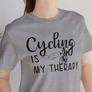 Cycling Shirt | Bike Lover Gift | Biking Is My Therapy Tee | Unisex Bike T-Shirt | Road & Mountain Bike Shirt