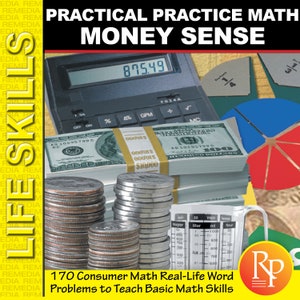 CONSUMER MATH Money Sense: 170 Life Skills Math Word Problems