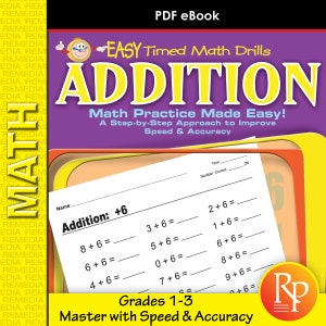 May include: A PDF eBook cover with the title "ADDITION" in large yellow letters on a purple background. The cover also includes the text "Easy Timed Math Drills" and a math practice sheet with addition problems for grades 1-3.