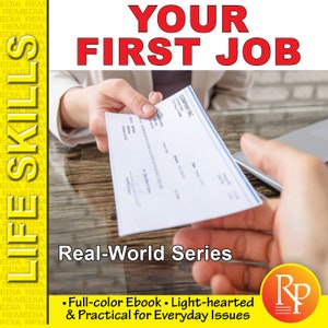 Puede incluir: Una persona está recibiendo un cheque de otra persona. El cheque es de "COMPANY INC." y el texto "Your First Job" está en letras rojas grandes en la parte superior de la imagen. El texto "Real-World Series" está debajo del cheque. El texto "Full-color Ebook. Light-hearted & Practical for Everyday Issues" está en la parte inferior de la imagen. La imagen tiene un logotipo rojo, blanco y negro con las letras "Rp" en la esquina inferior derecha.