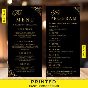 Może przedstawiać: Czarne i złote karty menu i programu z eleganckim pismem. Menu zawiera przystawki, dania główne, desery i napoje. Program przedstawia harmonogram wieczoru, w tym kolację, gry i ceremonię tortu. Karty są drukowane szybko.