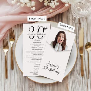 May include: A two-sided birthday menu card for Jessica's 30th birthday, featuring a photo and menu details. The front page has the text "Jessica's Birthday" and the menu. The back page has a photo and the text "Jessica's 30th Birthday".