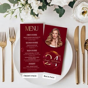 May include: A formal table setting with a menu card for a 24th birthday celebration. The menu is burgundy with gold text, listing courses like smoked salmon and slow-cooked pork. The back of the card features a photo of a woman and the text "Sarah's Birthday".