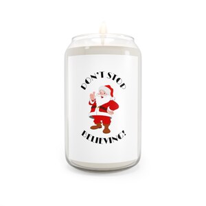 Don't Stop Believing! - Scented Candle, 13.75oz