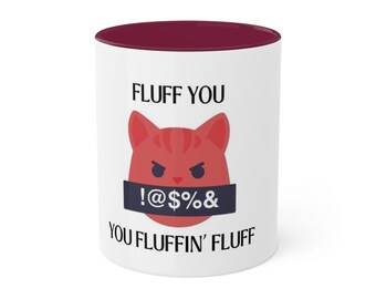 Fluff You Ceramic Mug – Funny Cat Coffee Cup, 11oz