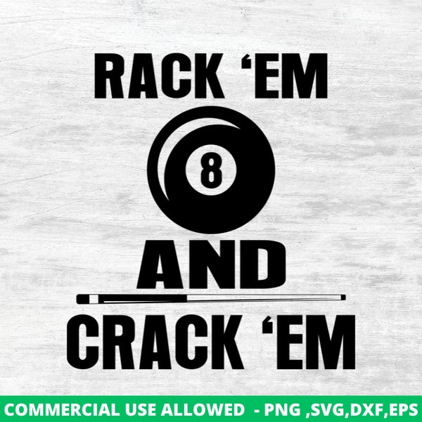 Billiards Rackem Crackem Pool Svg, Pool Players SVG, Png, Dxf, Eps, Pdf, Billiard, pool player Digital Printable File Digital Download