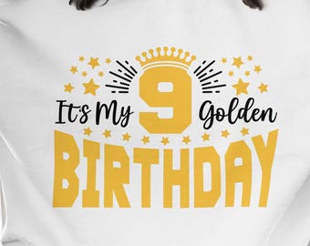It's My Golden 9th Birthday Svg Png, Nine Years Old Sublimation Design