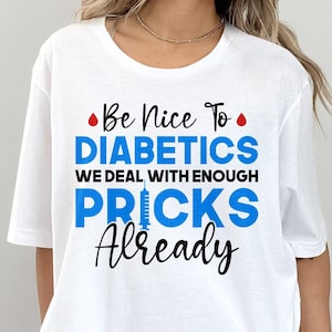 Be Nice To Diabetics We Deal With Enough Pricks Already Svg, Diabetes Awareness Svg Png, Blue Ribbon Svg, Type 1 Diabetes T1D Awareness Svg