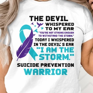 Suicide Prevention Warrior Svg, I&#39;m the Storm, Suicide Prevention Awareness Svg Png, Suicide Prevention Remembrance Svg Cricut Sublimation