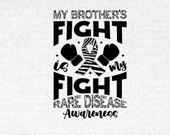 My Brother's Fight is My Fight Png Svg, Rare Disease Awareness Svg, Ehlers-danlos Syndrome Png Sublimation Designs, Zebra Ribbon Svg Cricut