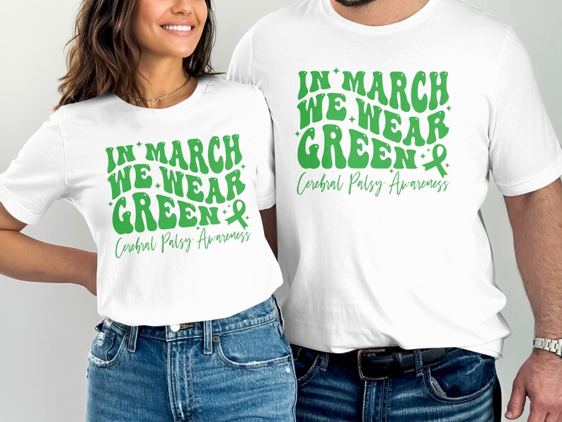 Cerebral Palsy Awareness SVG PNG: In March We Wear Green (Digital Download) image 2