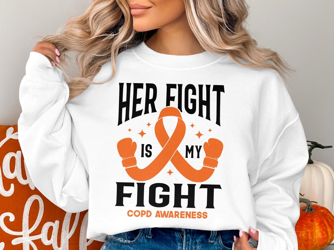Her Fight is My Fight Svg Png, COPD Awareness Svg Png, Orange Ribbon ...