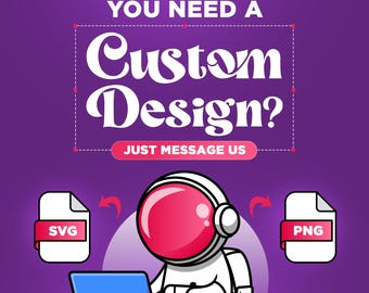 Custom SVG Design: Personalized Cut File (Digital Download)
