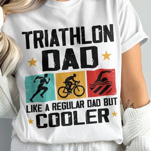 Triathlon Svg Png, Triathlon Dad Svg Cricut, Triathlete Gift Png Sublimation Designs, Cyclist Swimmer Triathletes Files