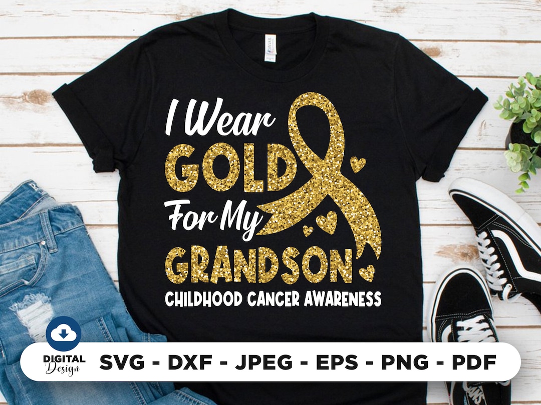 Childhood Cancer Awareness Ribbon SVG: I Wear Gold for My Grandson ...