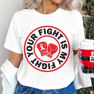 Your Fight is My Fight Svg Png, Stroke Heart Disease Awareness, Sepsis AIDS Blood Clot Svg, High Blood Pressure Support Cricut Sublimation