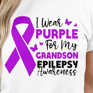 I Wear Purple For My Grandson Svg, Epilepsy Awareness Svg Png, Purple Ribbon Svg Cricut Cut File Sublimation