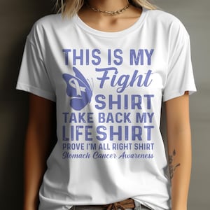 Stomach Cancer Awareness Svg: My Fight Shirt Design (Digital Download)