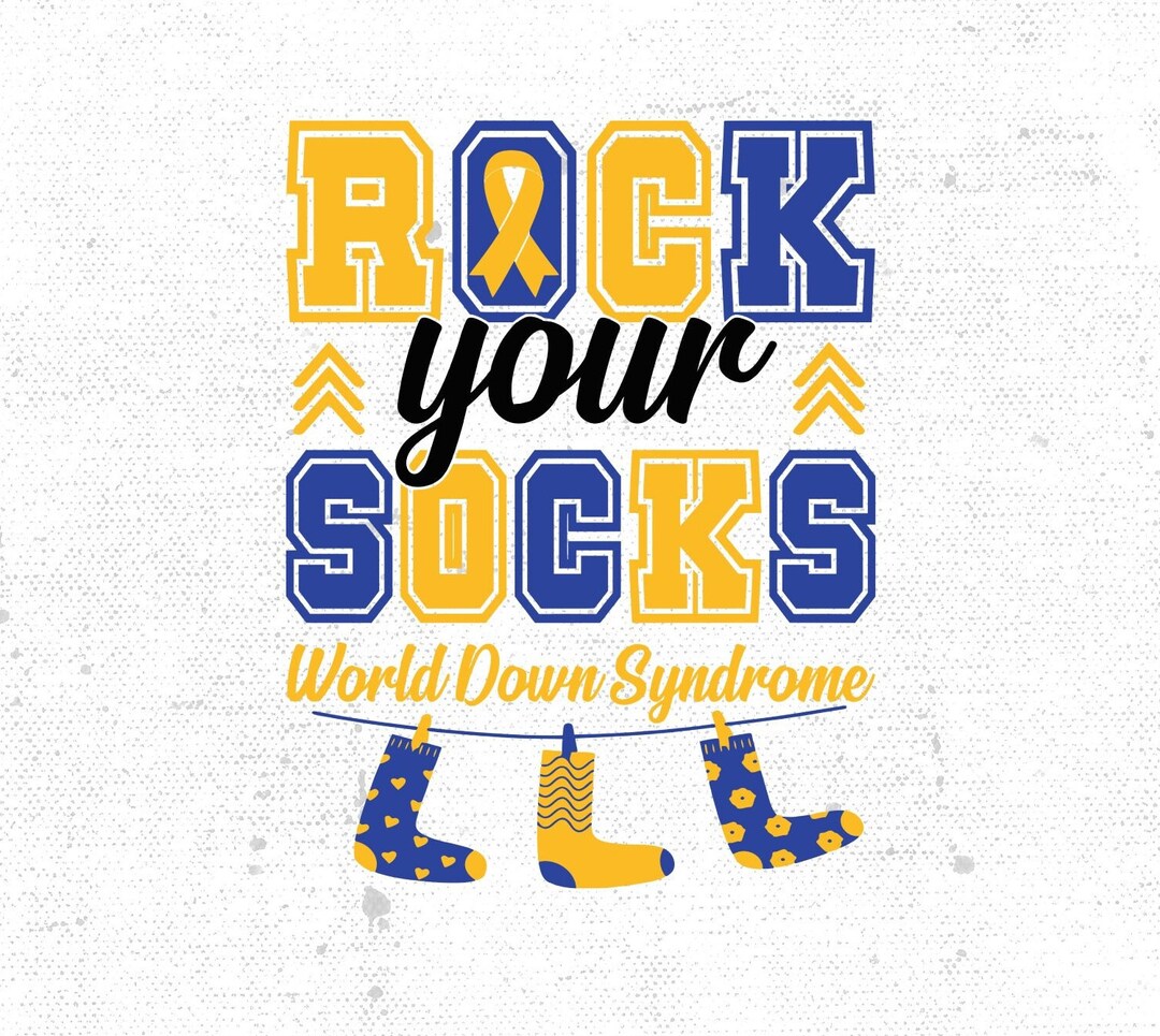 Down Syndrome Day Png Svg, Rock Your Socks Svg, Down Syndrome Awareness ...