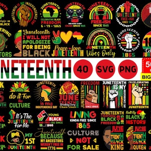 May include: A collection of 40 digital design files for Juneteenth, a holiday celebrating the emancipation of enslaved African Americans. The designs feature various phrases and graphics related to Juneteenth, including "Black is my Independence Day", "Juneteenth Vibes Only", "Built by Black History", and "Do it for the Culture".
