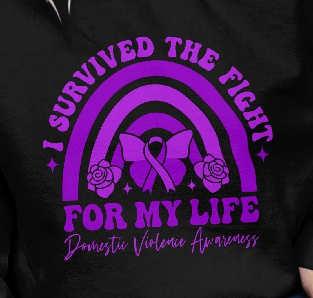 I Survived the Fight for My Life Svg, Retro Domestic Violence Awareness ...