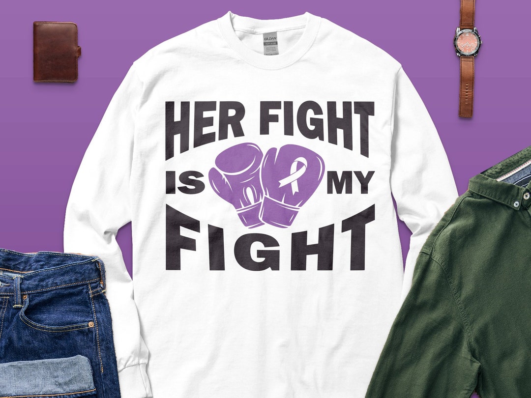Her Fight is My Fight Svg Png: Purple Ribbon Awareness (digital ...
