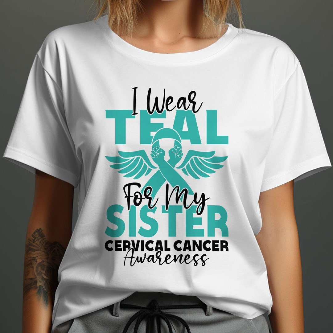 Cervical Ribbon Cervical Cancer Awareness Teal Ribbon SVG PNG: Sister Support Design ...