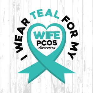妻のためにティールを着る SVG PNG、PCOS 啓発 SVG、卵巣症候群ティールリボン SCCG Cricut ファイル昇華デザイン