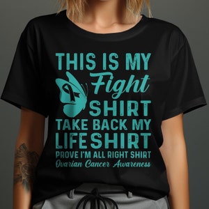 Ovarian Cancer Awareness Svg Png, My Fight Shirt Svg Png, Ovarian Cancer Survivor Svg, Ovarian Cancer Warrior Svg Png Cricut Cut File