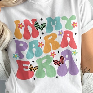 Png In My Para Era Svg, Groovy Paraprofessional Png, Retro Paraprofessional Png, Retro Para Svg Cricut, Para Sublimation Design