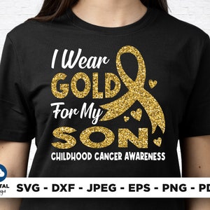 Childhood Cancer Awareness Svg Png, I Wear Gold for My Son Svg, Pediatric Cancer Awareness Ribbon Svg Cricut Sublimation