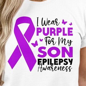 I Wear Purple For My Son Svg, Epilepsy Awareness Svg Png, Purple Ribbon Svg Cricut Cut File Sublimation