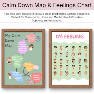 Könnte beinhalten: Zwei gerahmte Lehrplakate. Das linke Poster, "My Calm Down Map", beschreibt Schritte zur Beruhigung. Das rechte Poster, "I'M FEELING", zeigt verschiedene Emotionen mit Cartoonfiguren. Beide Poster haben einen Holzrahmen.