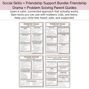 May include: A bundle of parent guides for social skills and friendship support. The guides cover friendship drama and problem-solving strategies. The text includes "Learn a calm, connected approach that actually works." and "Help your child feel heard, safe, and supported."