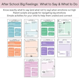 May include: A set of printable worksheets titled "After School Big Feelings: What to Say & What to Do." The worksheets feature colourful boxes with text and illustrations, offering guidance on managing children's emotions and activities.