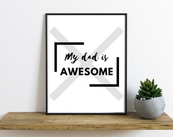 My Dad is Awesome | My Dad is Awesome Printable