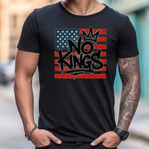 No Kings Graffiti T-Shirt – Anti Monarchy Streetwear, Protest Shirt for No Kings Day, Urban USA Flag Graphic Tee