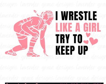 Girl Wrestler Try to Keep Up Digital Download Png Jpeg Pdf Svg Cuttable Image Pink and Black Girls Team Wrestling Shirts School Spirit Mama