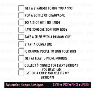 May include: A black and white checklist design with fun birthday activities. The list includes tasks like getting a stranger to buy a shot, popping champagne, and starting a conga line. The Lavender Grace Designs logo is at the bottom.