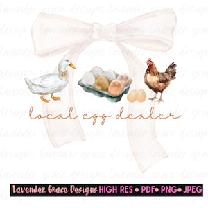May include: Watercolor illustration of a local egg dealer featuring a white duck, brown hen, and carton of eggs.  A large white bow is above the illustration. The text 'local egg dealer' is written in a cursive script. High-resolution digital download available in PDF, PNG, and JPEG formats. Lavender Grace Designs logo is included.