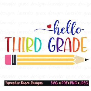 May include: A colorful graphic design with the text "Hello Third Grade" in blue and rainbow colors. A yellow pencil with a pink eraser is below the text.