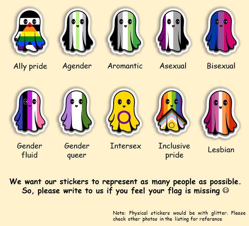 May include: Eleven ghost-shaped stickers, each displaying a different pride flag design. The stickers represent various identities, including Ally, Agender, Aromantic, Asexual, Bisexual, Genderfluid, Genderqueer, Intersex, Inclusive Pride, and Lesbian, with diverse colour schemes.