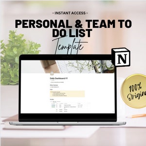 May include: A laptop displays a "Daily Dashboard V1" template, part of a "Personal & Team To Do List" template. The screen shows a to-do list with goals and tasks. The image includes the text "Instant Access" and "100% Original".