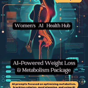 Może przedstawiać: Cyfrowa ilustracja sylwetki kobiety z nakładką szkieletu na tle turkusowego tła z grafiką inspirowaną technologią. Tekst zawiera "Women's AI Health Hub" i "AI-Powered Weight Loss & Metabolism Package."