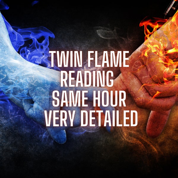 Twin Flame Reading, Tarot Reading, Psychic Reading, Same Hour, Very Detailed, Cheap, Soul Mate Reading