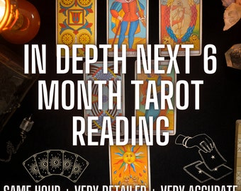 In Depth Next 6 Months Tarot Reading - Tarot Reading, Psychic Reading, Psychic Predictions, Same Hour, Very Detailed, Fast Delivery Accurate