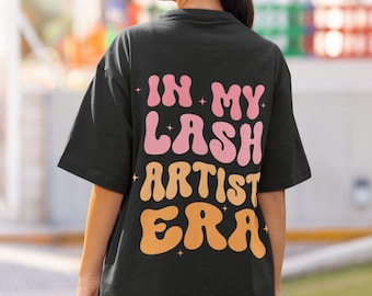 Lash Tech T-shirt for lash techs, Lash Tech Merch, Esthetician Apparel, lash artist clothes Lash Technician Gift, Lashes Gift lash girl gift